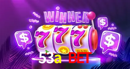 53a bet apk