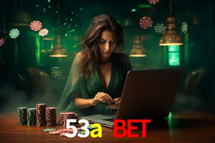 53a bet,53a.com